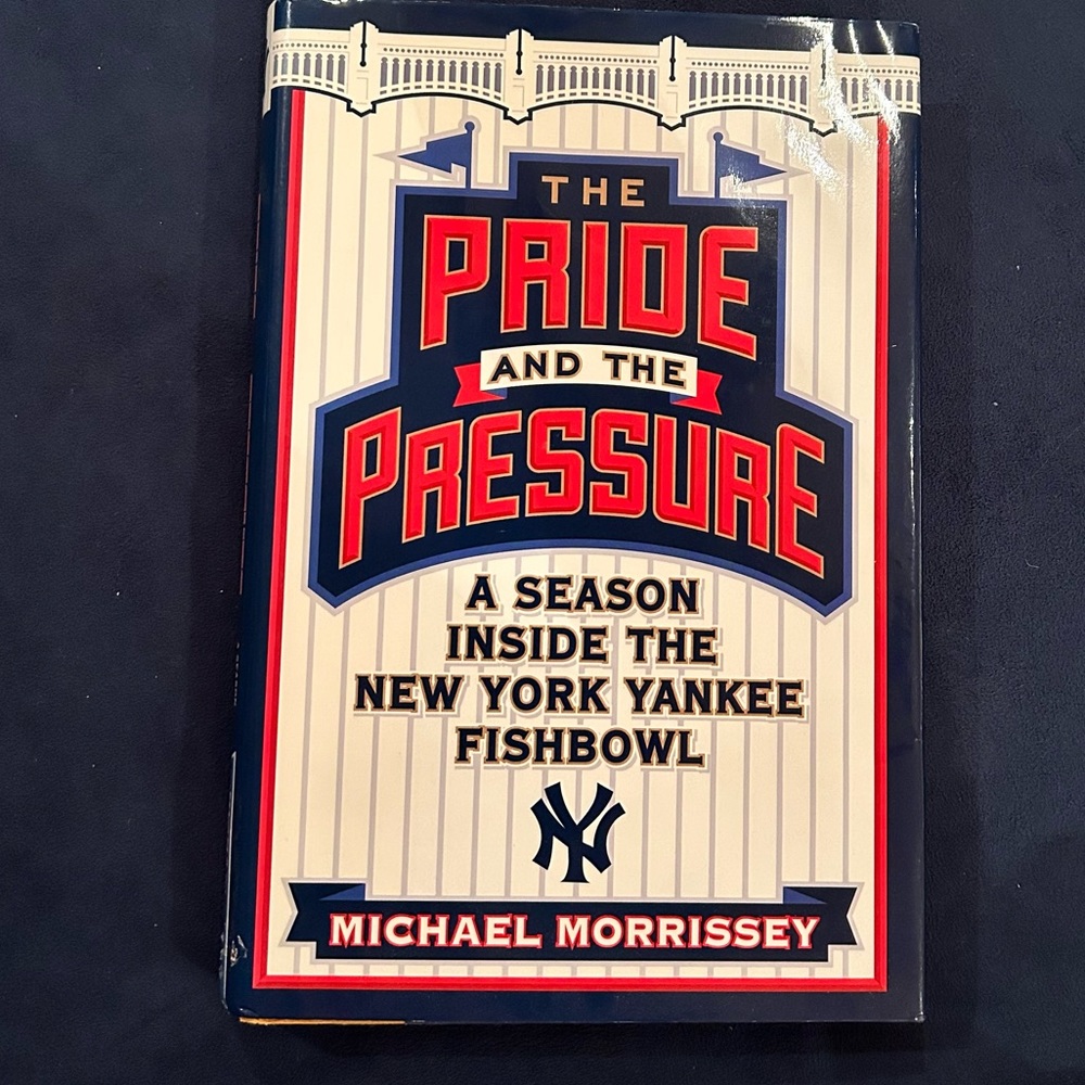 The Pride and The Pressure baseball book